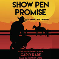 Show Pen Promise: In the Reins Equestrian Romance Series Book 3