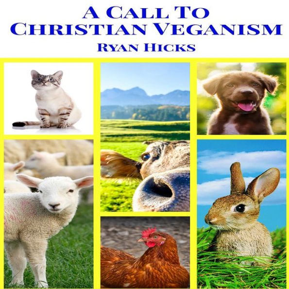 A Call To Christian Veganism