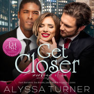 Get Closer: MMF Ménage Romance