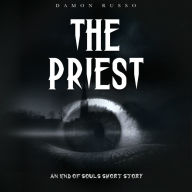 The Priest: An End of Souls Short Story