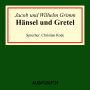 Hänsel und Gretel