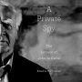 A Private Spy: The Letters of John le Carré