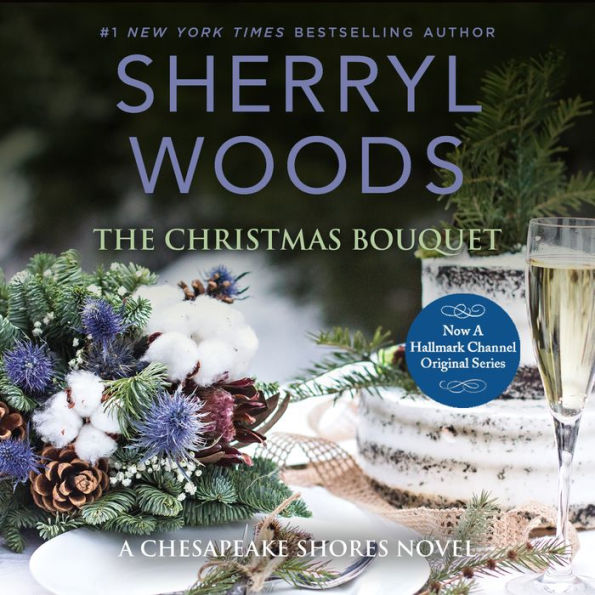 The Christmas Bouquet (Chesapeake Shores Series #11)