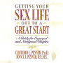 Getting Your Sex Life Off to a Great Start: A Guide for Engaged and Newlywed Couples