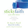 Sticky Faith, Youth Worker Edition: Practical Ideas to Nurture Long-Term Faith in Teenagers