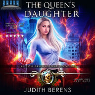 The Queen's Daughter: Alison Brownstone Book 7