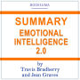 Summary of Emotional Intelligence 2.0 by Travis Bradberry and Jean Graves