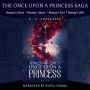The Once Upon a Princess Saga: A Historical Fantasy Fairy Tale Retelling of Sleeping Beauty
