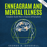 Enneagram and Mental Illness: Complete Guide How to Improve all Symptoms