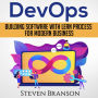 Devops: Building Software With Lean Process For Modern Business