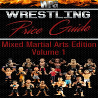 Wrestling Price Guide Mixed Martial Arts Edition Volume 1