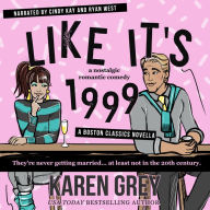 Like It's 1999: a nostalgic romantic comedy novella