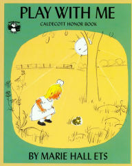 Play With Me: Caldecott Honor Book