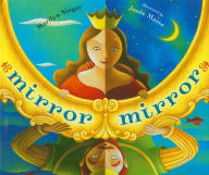 Mirror, Mirror: A Book of Reverso Poems