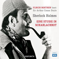 Sherlock Holmes - Eine Studie in Scharlachrot (Abridged)