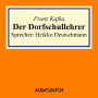 Der Dorfschullehrer (Abridged)