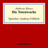 Die Totenwache