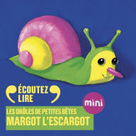 Margot l'escargot - Les Drôles de Petites Bêtes