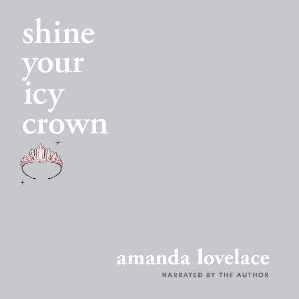 shine your icy crown