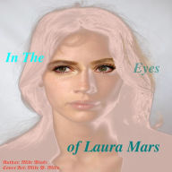 In the Eyes of Laura Mars (Abridged)