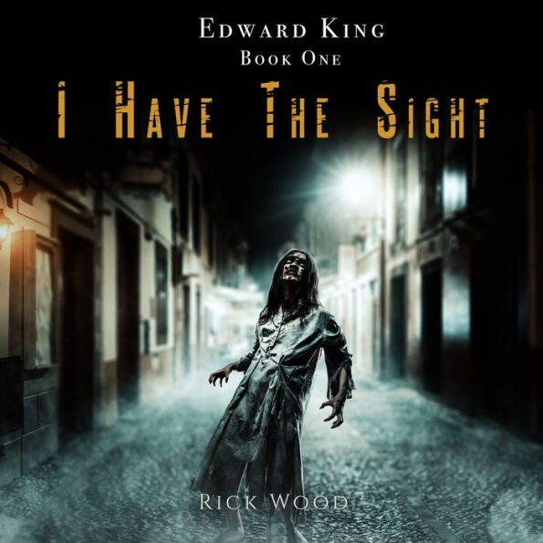 I Have the Sight