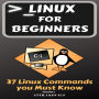 Linux for Beginners: 37 Linux Commands you Must Know