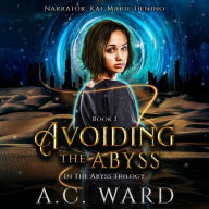 Avoiding the Abyss (The Abyss Trilogy Book 1)