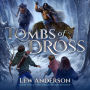 Tombs of Dross