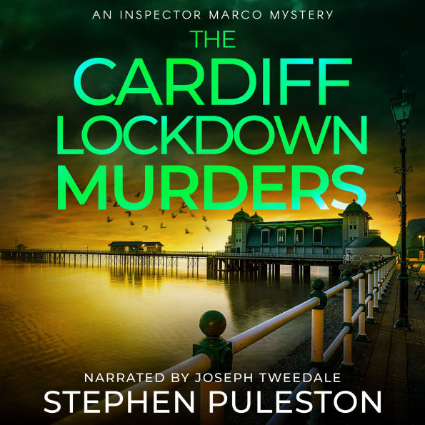 The Cardiff Lockdown Murders: A gripping crime thriller full of twists