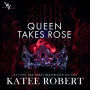 Queen Takes Rose (Wicked Villains #6)