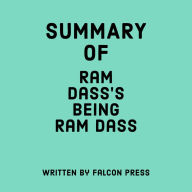 Summary of Ram Dass's Being Ram Dass