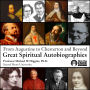Augustine to Chesterton and Beyond: Great Spiritual Autobiographies, From