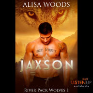 Jaxson: River Pack Wolves, Book 1