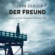 Der Freund (Abridged)