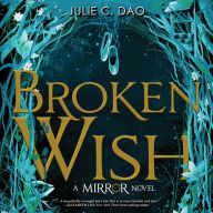 Broken Wish (The Mirror Series #1)