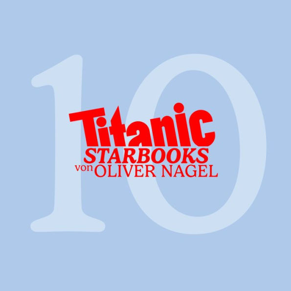TiTANIC Starbooks von Oliver Nagel, Folge 10: Weihnachtsfolge 2021