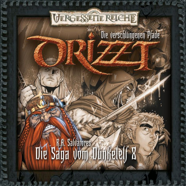 DRIZZT, Folge 8: Die verschlungenen Pfade