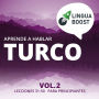 Aprende a hablar turco Vol. 2: Lecciones 31-50. Para principiantes.