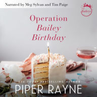 Operation Bailey Birthday (Bailey Series Novella)