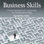 Business Skills: Project Management, Leadership, and Startup Knowledge