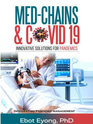 MED-CHAINS: Innovative Solutions for Pandemics