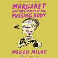 Margaret and the Mystery of the Missing Body