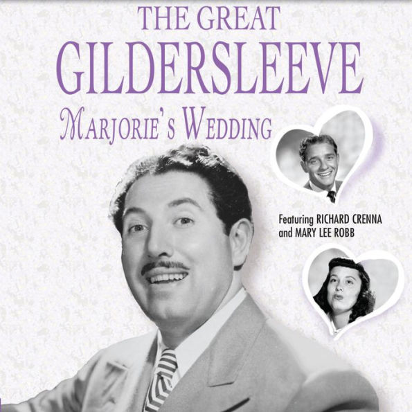 Marjorie's Wedding: The Great Gildersleeve