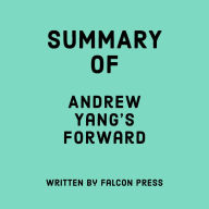 Summary of Andrew Yang's Forward