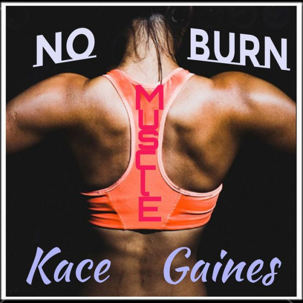 No Burn Muscle