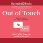 Out of Touch: How to Survive an Intimacy Famine