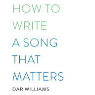 How to Write a Song that Matters