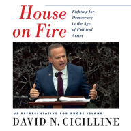 House on Fire: Fighting for Democracy in the Age of Political Arson