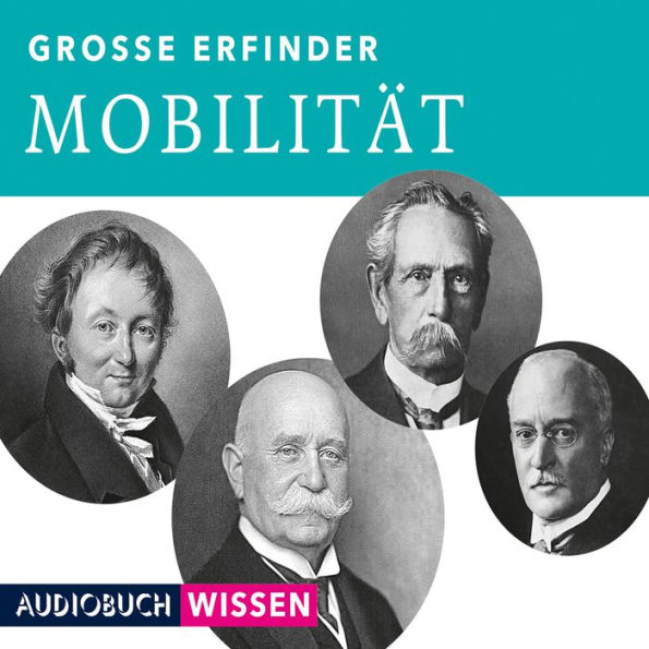 Große Erfinder: Mobilität (Abridged)