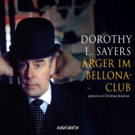 Ärger im Bellona Club: Ein Fall für Lord Peter Wimsey (Abridged)